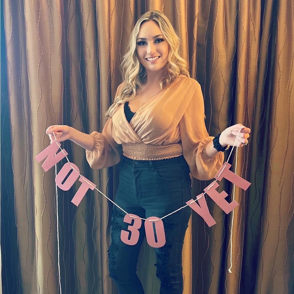 Not 30 yet birthday banner
